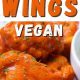 Best Vegan Buffalo Chicken Wings Recipe [Easy!] | Discover Delicious Vegan Food, Beauty Swaps, and Zero-Waste Tips for a Greener Life