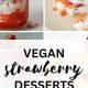 Easy Vegan Strawberry Dessert: Recipes & Ideas! | Discover Delicious Vegan Food, Beauty Swaps, and Zero-Waste Tips for a Greener Life