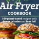 Easy Vegan Air Fryer Recipe Book: Crispy & Healthy! | Discover Delicious Vegan Food, Beauty Swaps, and Zero-Waste Tips for a Greener Life