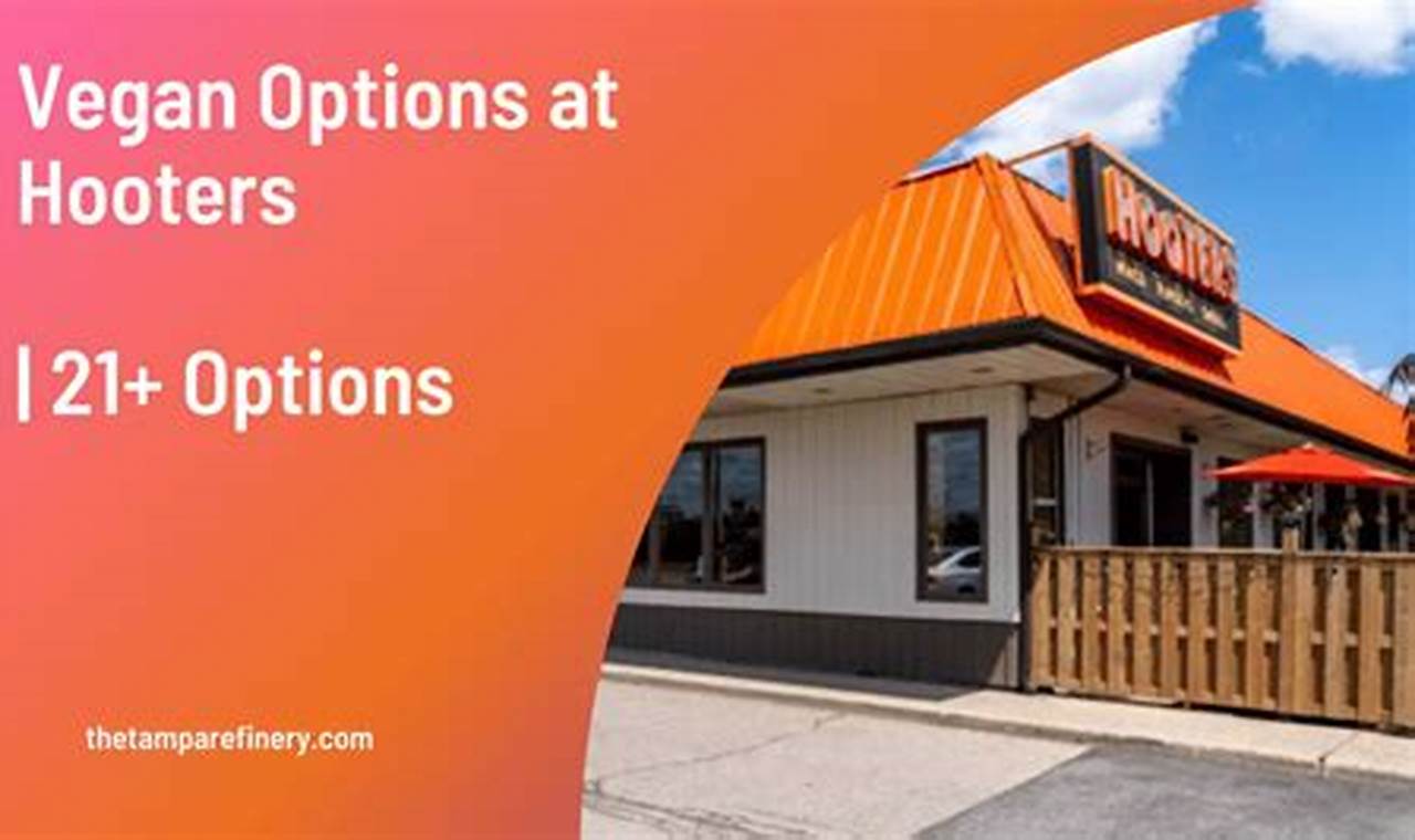 Vegan Guide: Hooters Vegan Options + Menu Tips Discover Delicious Vegan Food, Beauty Swaps, and Zero-Waste Tips for a Greener Life Vegan Guide: Hooters Vegan Options + Menu Tips | Discover Delicious Vegan Food, Beauty Swaps, and Zero-Waste Tips for a Greener Life