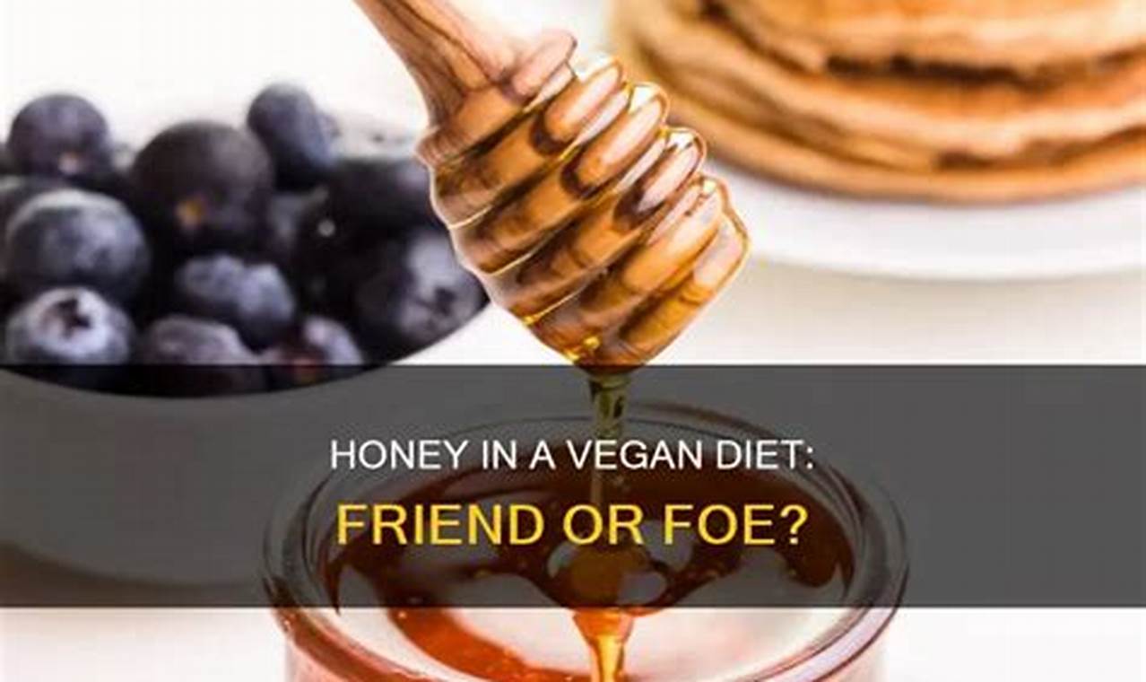 Vegan Diet: Honey OK? Ethical Sweeteners Explored Discover Delicious Vegan Food, Beauty Swaps, and Zero-Waste Tips for a Greener Life Vegan Diet: Honey OK? Ethical Sweeteners Explored | Discover Delicious Vegan Food, Beauty Swaps, and Zero-Waste Tips for a Greener Life