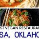 Best Vegan Restaurants in Tulsa, OK: A Complete Guide | Discover Delicious Vegan Food, Beauty Swaps, and Zero-Waste Tips for a Greener Life