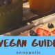 Best Vegan Restaurants in Annapolis Near You | Discover Delicious Vegan Food, Beauty Swaps, and Zero-Waste Tips for a Greener Life