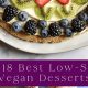 Easy Low Sugar Vegan Desserts Recipes: Guilt-Free Treats | Discover Delicious Vegan Food, Beauty Swaps, and Zero-Waste Tips for a Greener Life