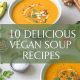 Best Vegan Soup Restaurant: [City/Region] Edition | Discover Delicious Vegan Food, Beauty Swaps, and Zero-Waste Tips for a Greener Life