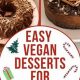 Delicious Vegan Desserts for Xmas: Holiday Treats! | Discover Delicious Vegan Food, Beauty Swaps, and Zero-Waste Tips for a Greener Life