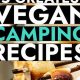 Easy Vegan Camping Recipes: Delicious Outdoor Eats | Discover Delicious Vegan Food, Beauty Swaps, and Zero-Waste Tips for a Greener Life