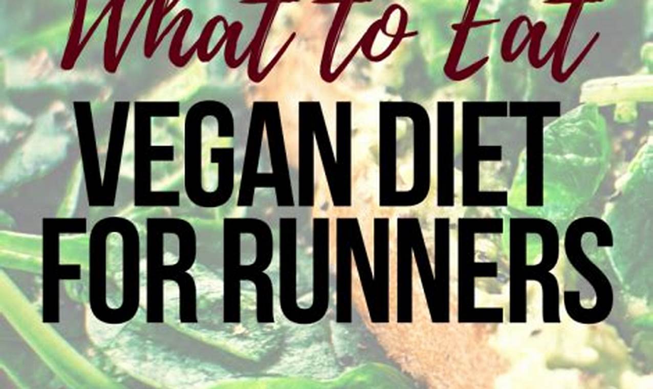 The Ultimate Vegan Runner Diet Guide: Fuel Your Run! Discover Delicious Vegan Food, Beauty Swaps, and Zero-Waste Tips for a Greener Life The Ultimate Vegan Runner Diet Guide: Fuel Your Run! | Discover Delicious Vegan Food, Beauty Swaps, and Zero-Waste Tips for a Greener Life
