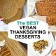 Easy Vegan Desserts for Thanksgiving: A Sweet Ending! | Discover Delicious Vegan Food, Beauty Swaps, and Zero-Waste Tips for a Greener Life