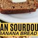 Tangy Vegan Sourdough Banana Bread Recipe: Easy & Delicious! | Discover Delicious Vegan Food, Beauty Swaps, and Zero-Waste Tips for a Greener Life