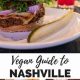 Your Guide: Best Vegan Restaurants Nashville TN (2024) | Discover Delicious Vegan Food, Beauty Swaps, and Zero-Waste Tips for a Greener Life
