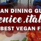 Your Guide: Vegan Food Venice (Plant-Based Gems!) | Discover Delicious Vegan Food, Beauty Swaps, and Zero-Waste Tips for a Greener Life