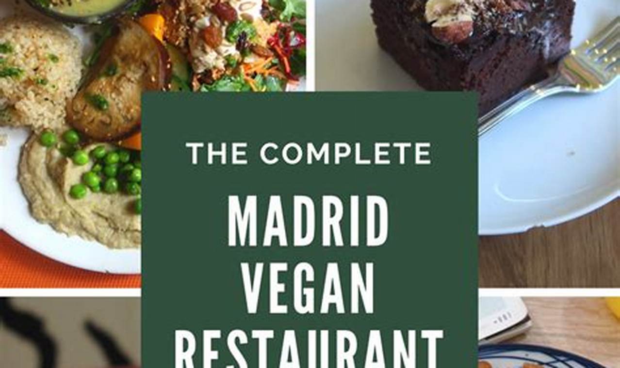 Top Vegan Madrid Restaurants: Your Plant-Based Guide Discover Delicious Vegan Food, Beauty Swaps, and Zero-Waste Tips for a Greener Life Top Vegan Madrid Restaurants: Your Plant-Based Guide | Discover Delicious Vegan Food, Beauty Swaps, and Zero-Waste Tips for a Greener Life