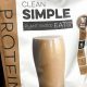 Vegan Protein: Clean Simple Eats Powder + Recipes | Discover Delicious Vegan Food, Beauty Swaps, and Zero-Waste Tips for a Greener Life
