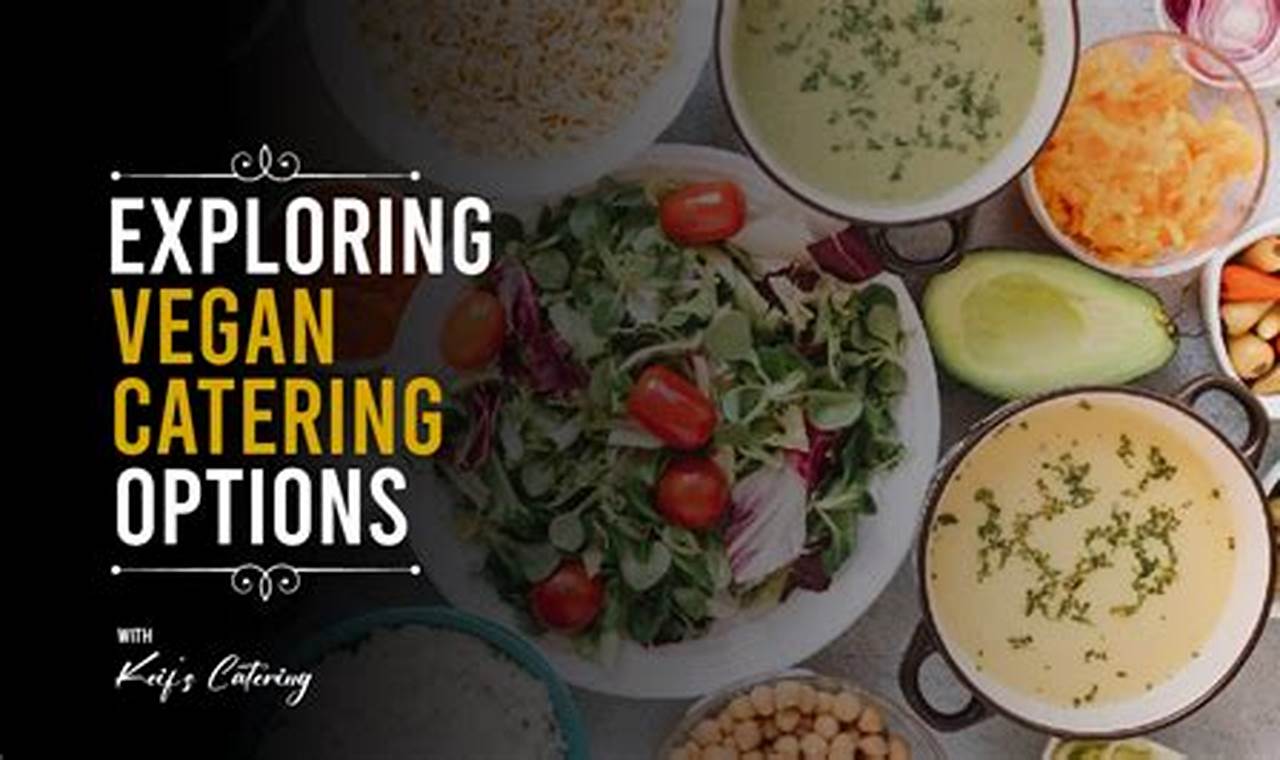 Plant-Based Catering: Vegan Options For Every Event Discover Delicious Vegan Food, Beauty Swaps, and Zero-Waste Tips for a Greener Life Plant-Based Catering: Vegan Options For Every Event | Discover Delicious Vegan Food, Beauty Swaps, and Zero-Waste Tips for a Greener Life