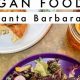 Best Vegan Breakfast in Santa Barbara, CA: Delicious & Easy! | Discover Delicious Vegan Food, Beauty Swaps, and Zero-Waste Tips for a Greener Life