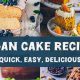 Best Places: Where Can I Find A Vegan Cake Near Me? | Discover Delicious Vegan Food, Beauty Swaps, and Zero-Waste Tips for a Greener Life