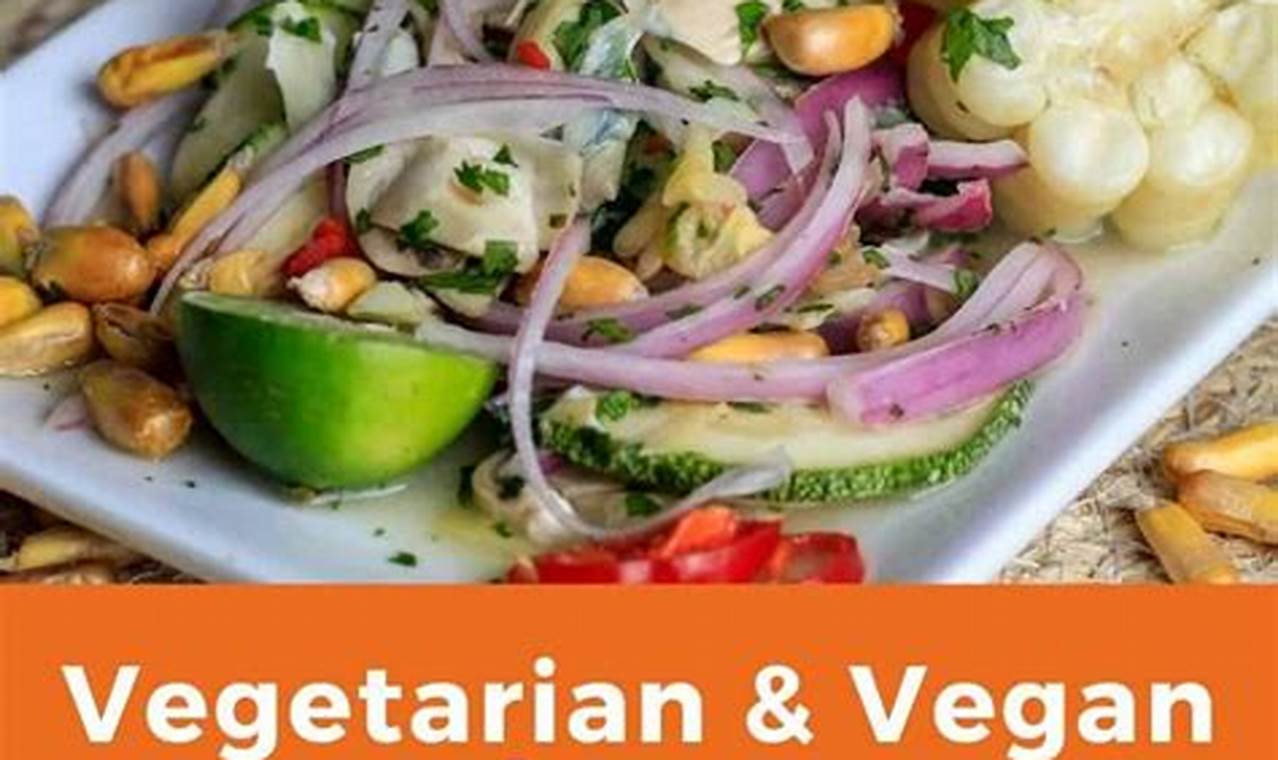 Easy Vegan Peruvian Recipes: Plant-Based Flavors! | Discover Delicious Vegan Food, Beauty Swaps, and Zero-Waste Tips for a Greener Life