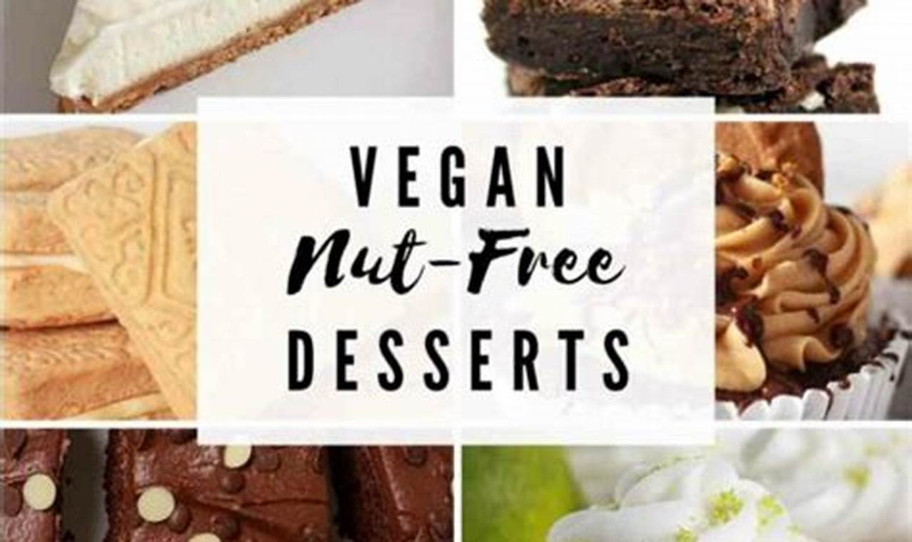 Delicious Vegan Nut Free Desserts: Treats for Everyone! Discover Delicious Vegan Food, Beauty Swaps, and Zero-Waste Tips for a Greener Life Delicious Vegan Nut Free Desserts: Treats for Everyone! | Discover Delicious Vegan Food, Beauty Swaps, and Zero-Waste Tips for a Greener Life