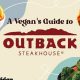 Your Guide: Outback Steakhouse Vegan Menu Options + Tips | Discover Delicious Vegan Food, Beauty Swaps, and Zero-Waste Tips for a Greener Life