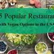 Best Vegan Chain Restaurants: Find Plant-Based Near You! | Discover Delicious Vegan Food, Beauty Swaps, and Zero-Waste Tips for a Greener Life
