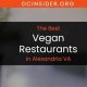 Guide to Vegan Restaurants Arlington VA: Best Plant-Based Eats | Discover Delicious Vegan Food, Beauty Swaps, and Zero-Waste Tips for a Greener Life