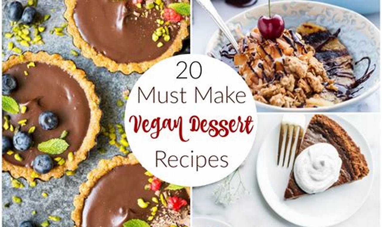 Easy Vegan Dessert Recipes: Healthy & Delicious! | Discover Delicious Vegan Food, Beauty Swaps, and Zero-Waste Tips for a Greener Life