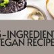 Easy 5 Ingredient Vegan Recipes: Quick & Delicious | Discover Delicious Vegan Food, Beauty Swaps, and Zero-Waste Tips for a Greener Life