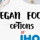 Guide to Vegan Food at IHOP: Options & More | Discover Delicious Vegan Food, Beauty Swaps, and Zero-Waste Tips for a Greener Life