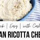 Best Vegan Ricotta Cheese Replacement: Dairy-Free! | Discover Delicious Vegan Food, Beauty Swaps, and Zero-Waste Tips for a Greener Life