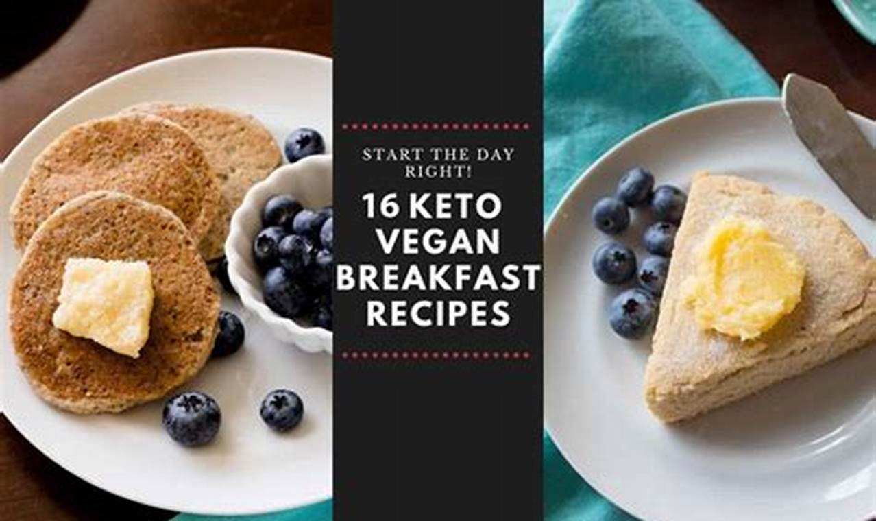 Quick Keto Vegan Breakfast Recipes: Fuel Your Morning! | Discover Delicious Vegan Food, Beauty Swaps, and Zero-Waste Tips for a Greener Life