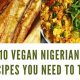 Delicious Vegan Nigerian Food: Recipes & More! | Discover Delicious Vegan Food, Beauty Swaps, and Zero-Waste Tips for a Greener Life