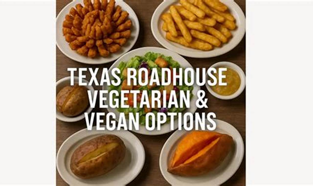 Vegan Guide: Texas Roadhouse Vegan Options & Tips! | Discover Delicious Vegan Food, Beauty Swaps, and Zero-Waste Tips for a Greener Life