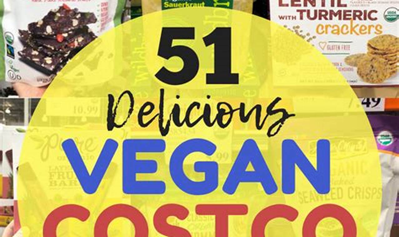 Your Guide to Vegan Options at Costco: Shopping Smart! Discover Delicious Vegan Food, Beauty Swaps, and Zero-Waste Tips for a Greener Life Your Guide to Vegan Options at Costco: Shopping Smart! | Discover Delicious Vegan Food, Beauty Swaps, and Zero-Waste Tips for a Greener Life