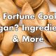 The Best Vegan Fortune Cookies: Tips & More! | Discover Delicious Vegan Food, Beauty Swaps, and Zero-Waste Tips for a Greener Life