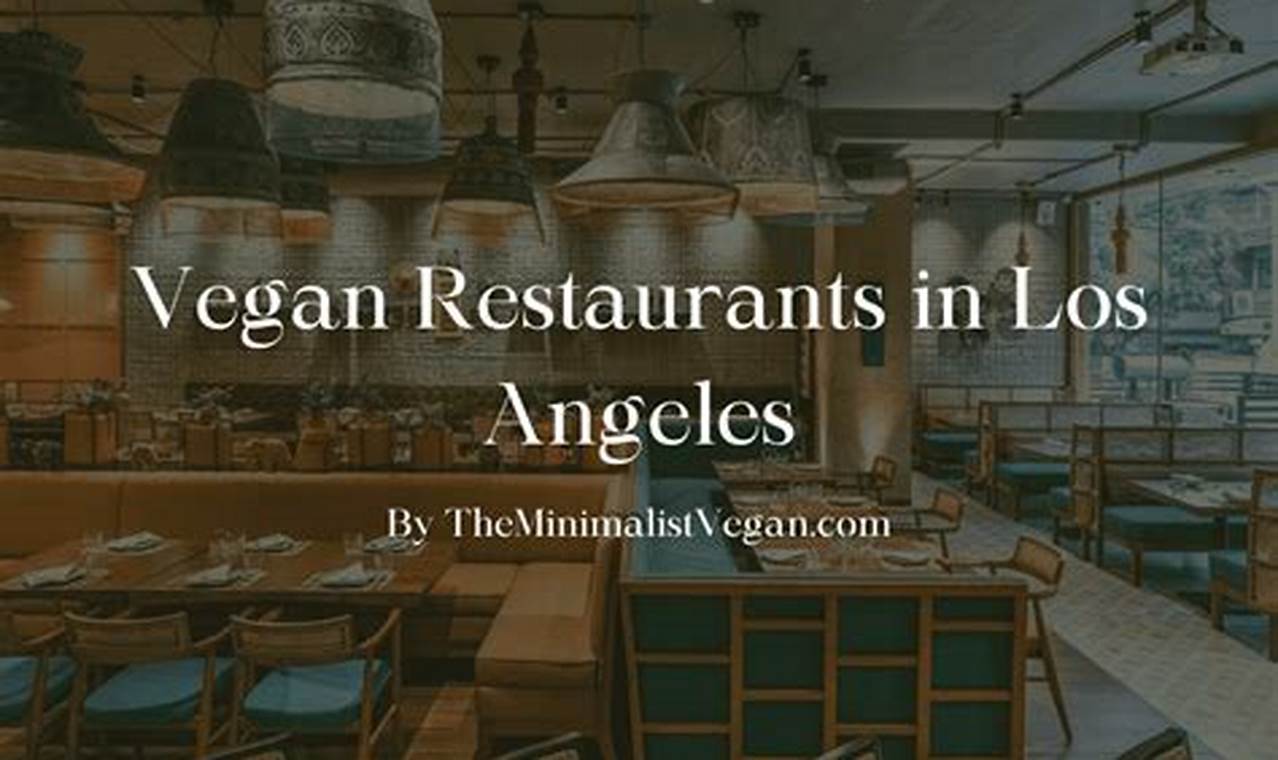 Guide to Fullerton's Best Vegan Restaurants | Discover Delicious Vegan Food, Beauty Swaps, and Zero-Waste Tips for a Greener Life