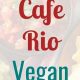 The Ultimate Guide to Vegan Options at Cafe Rio (2024) | Discover Delicious Vegan Food, Beauty Swaps, and Zero-Waste Tips for a Greener Life