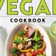 Quick & Easy Vegan Recipes Cookbook: Delicious! | Discover Delicious Vegan Food, Beauty Swaps, and Zero-Waste Tips for a Greener Life