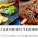 Your Guide: Barcelona Vegan Food Scene Today! | Discover Delicious Vegan Food, Beauty Swaps, and Zero-Waste Tips for a Greener Life