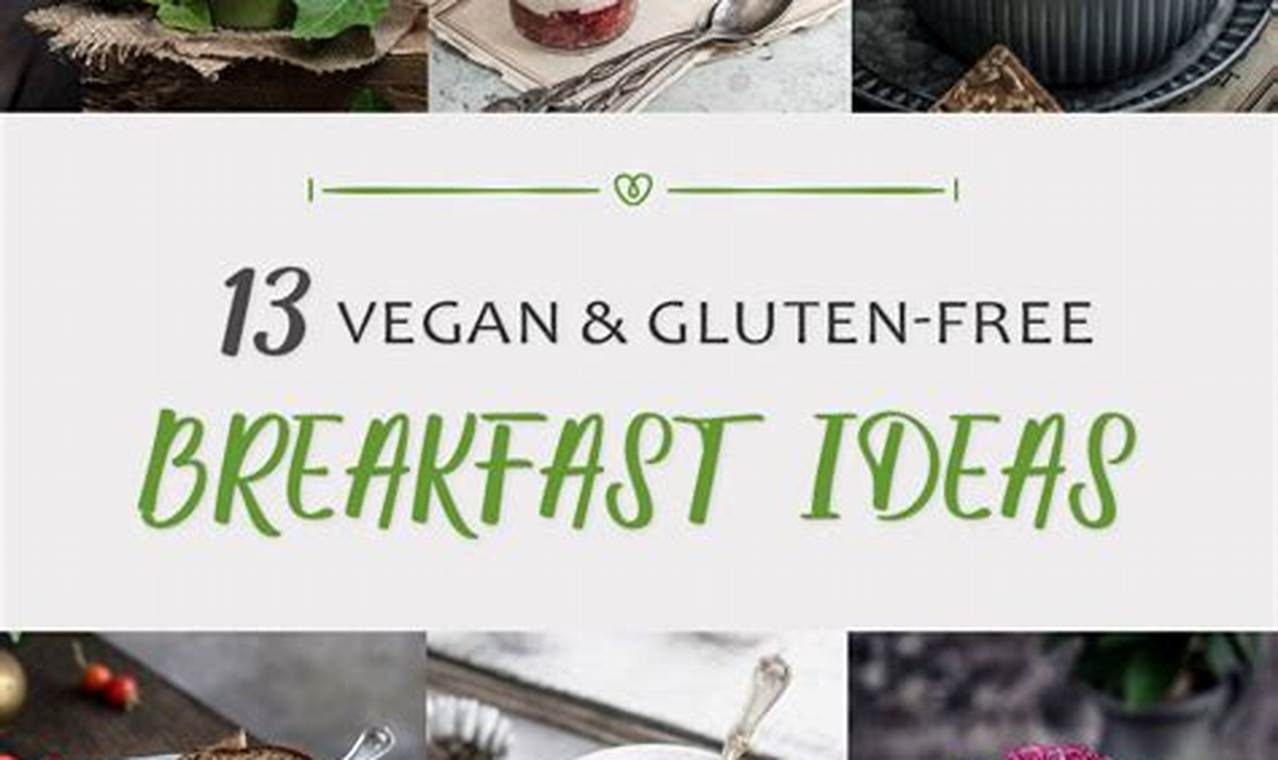 Quick & Easy Gluten Free Vegan Breakfast Ideas: Recipes! | Discover Delicious Vegan Food, Beauty Swaps, and Zero-Waste Tips for a Greener Life