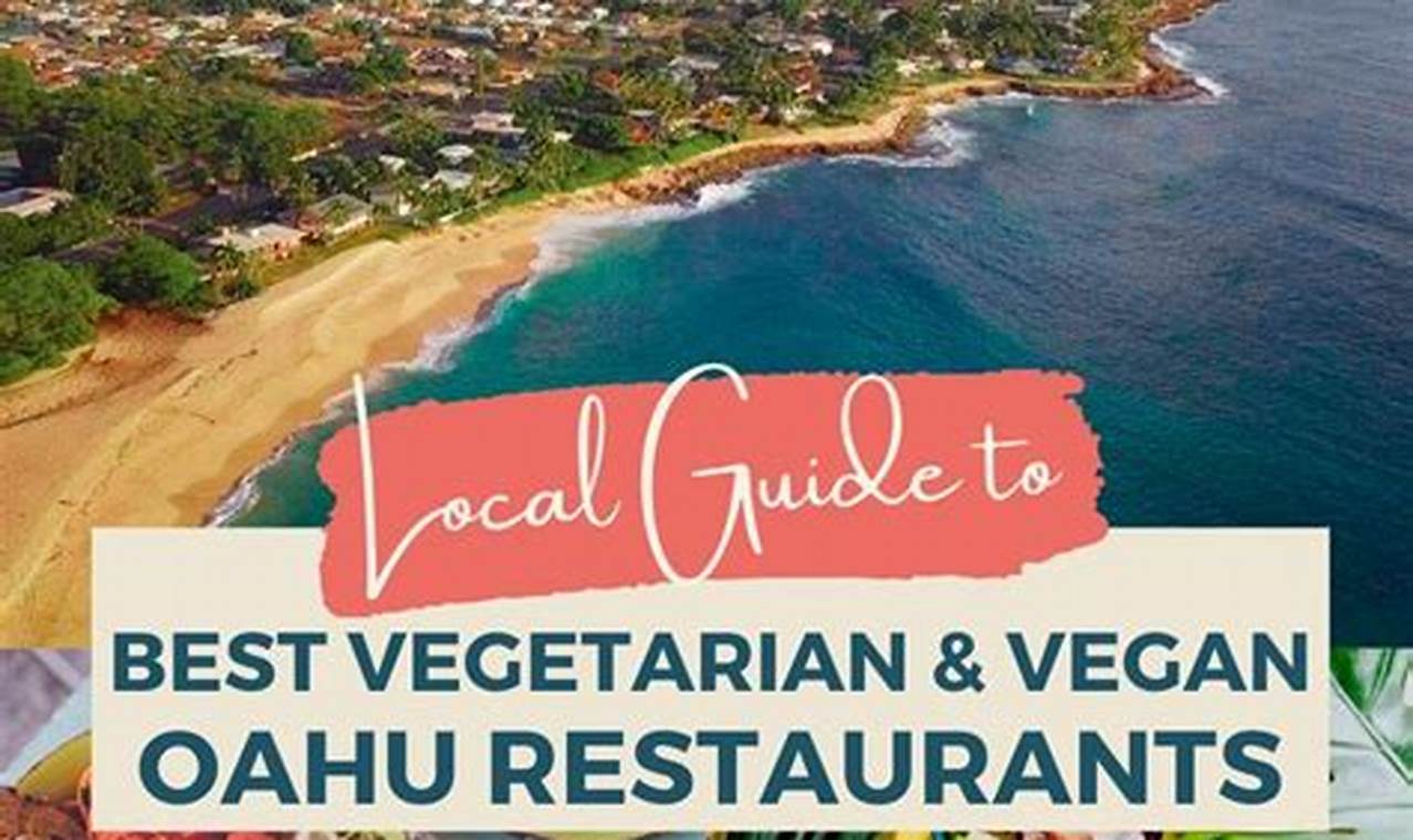 Dine Plant-Based: Hawaii Vegan Restaurants Guide & More | Discover Delicious Vegan Food, Beauty Swaps, and Zero-Waste Tips for a Greener Life