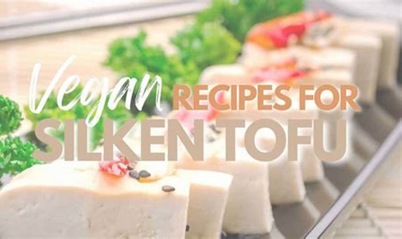 Easy Vegan Silken Tofu Recipes: Delicious & Healthy! | Discover Delicious Vegan Food, Beauty Swaps, and Zero-Waste Tips for a Greener Life