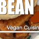 Explore: Bean Vegan Cuisine Menu Delights Now! | Discover Delicious Vegan Food, Beauty Swaps, and Zero-Waste Tips for a Greener Life