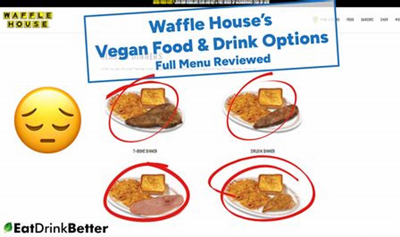 Guide to Waffle House Vegan Options + Secret Tips! | Discover Delicious Vegan Food, Beauty Swaps, and Zero-Waste Tips for a Greener Life