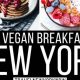 NYC's Best Vegan Breakfast Spots: Your Guide to Plant-Based Eats | Discover Delicious Vegan Food, Beauty Swaps, and Zero-Waste Tips for a Greener Life