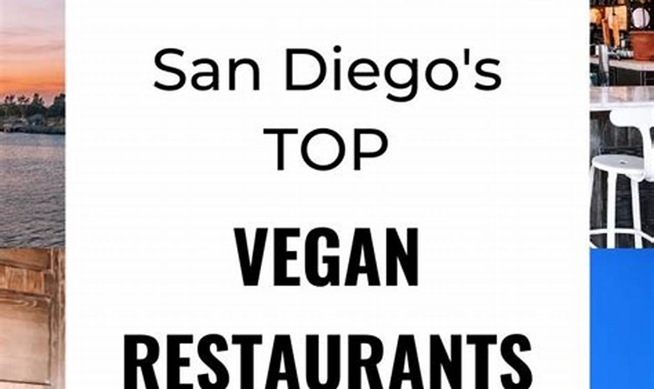 Top Fancy Vegan Restaurants San Diego: Guide & Tips | Discover Delicious Vegan Food, Beauty Swaps, and Zero-Waste Tips for a Greener Life