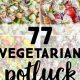 Easy Vegan Potluck Food: Delicious Plant-Based Dishes | Discover Delicious Vegan Food, Beauty Swaps, and Zero-Waste Tips for a Greener Life