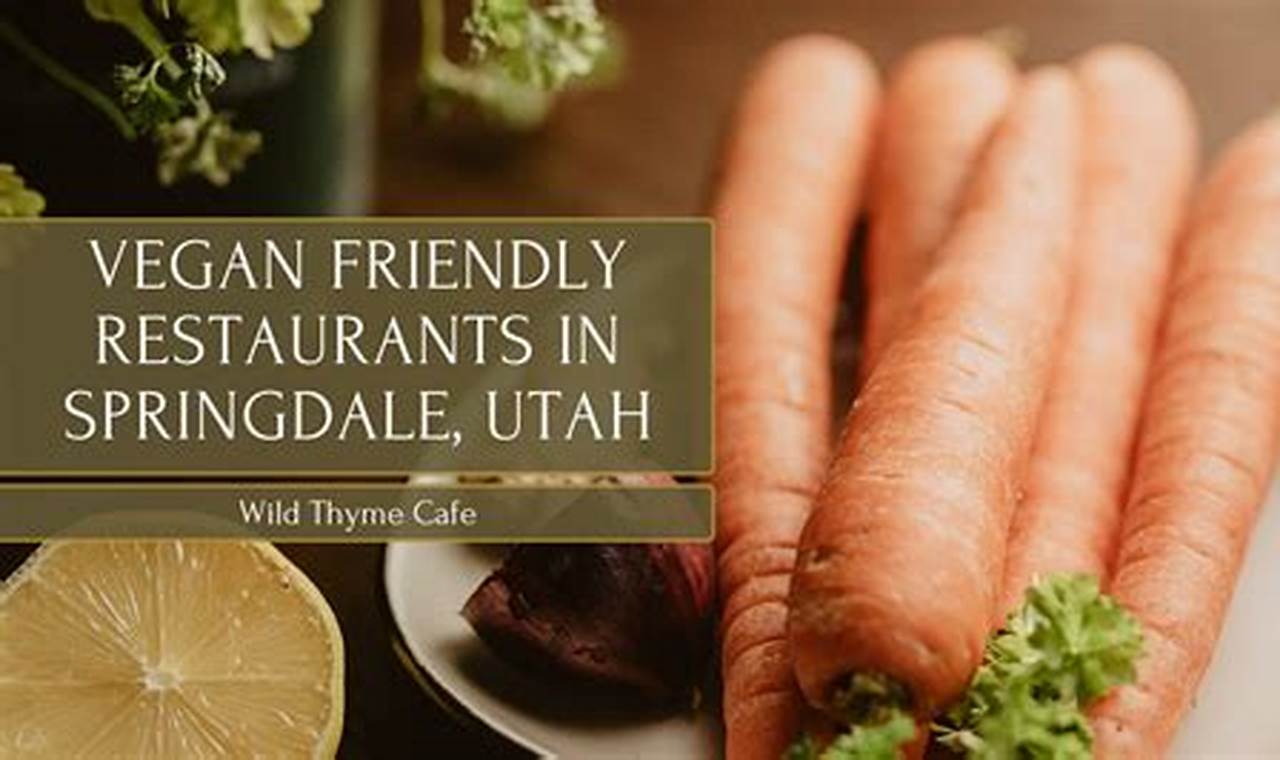 Find the Best Vegan Restaurants in Utah: A Guide | Discover Delicious Vegan Food, Beauty Swaps, and Zero-Waste Tips for a Greener Life