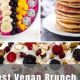 Delicious Vegan Brunch Items: Recipes & Ideas | Discover Delicious Vegan Food, Beauty Swaps, and Zero-Waste Tips for a Greener Life