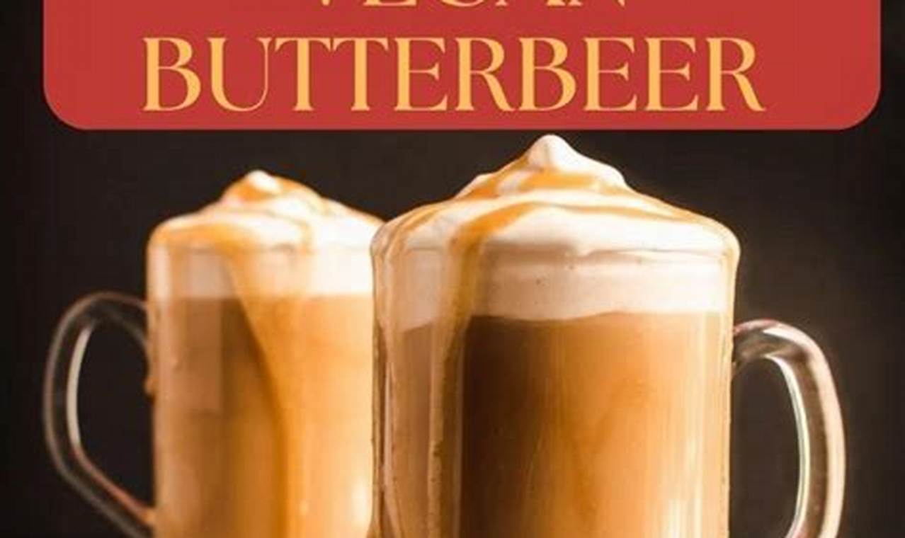 Easy Butterbeer Vegan Recipe: Magic in a Mug! | Discover Delicious Vegan Food, Beauty Swaps, and Zero-Waste Tips for a Greener Life